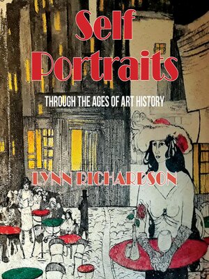 cover image of Self Portraits Through the Ages of Art History